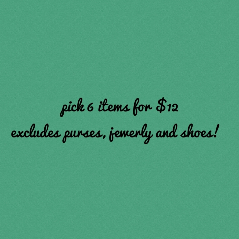 Pick 6 items for $12